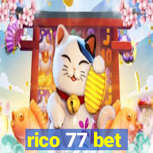 rico 77 bet