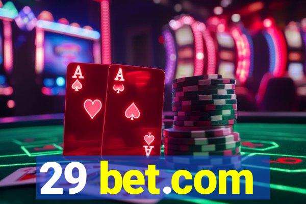 29 bet.com