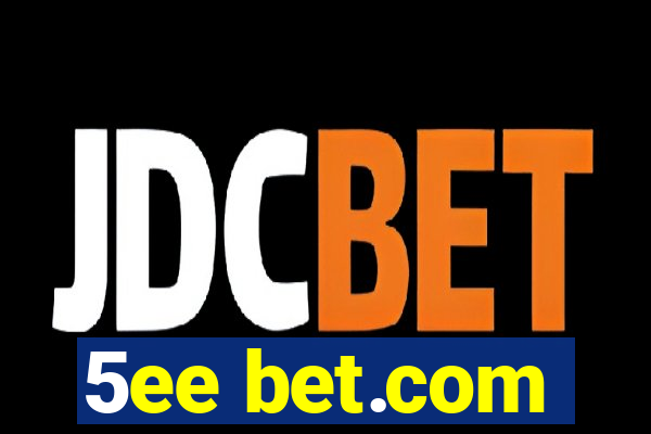 5ee bet.com