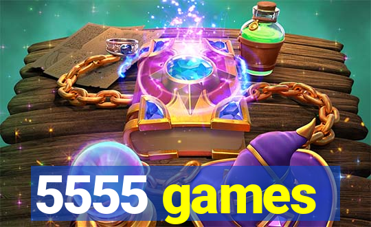 5555 games