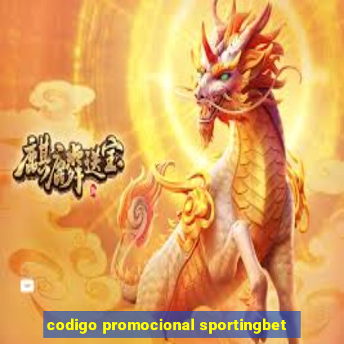 codigo promocional sportingbet