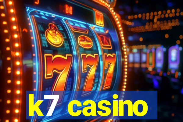 k7 casino