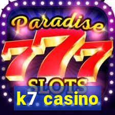 k7 casino