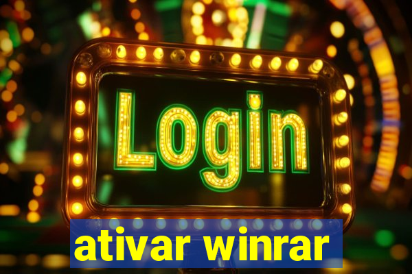 ativar winrar