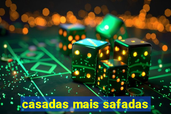 casadas mais safadas