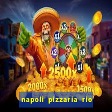 napoli pizzaria rio das pedras