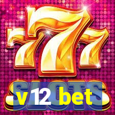 v12 bet