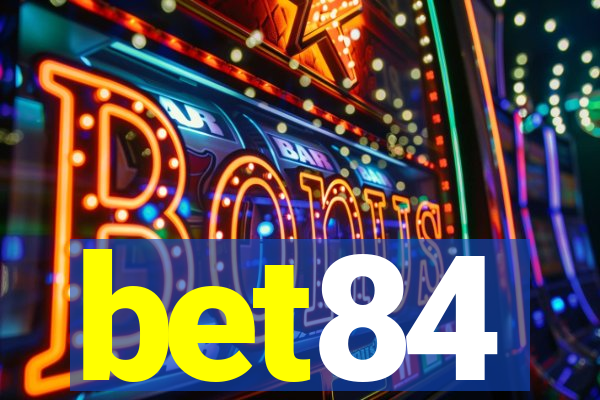 bet84