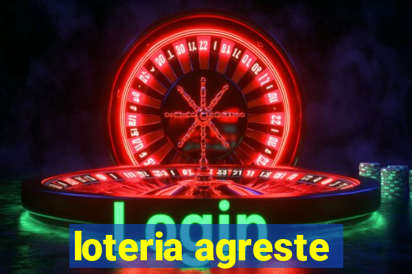 loteria agreste