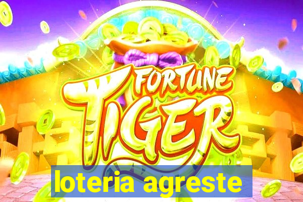 loteria agreste