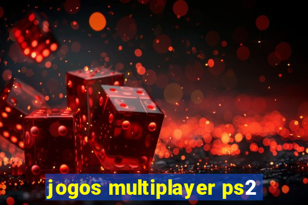 jogos multiplayer ps2