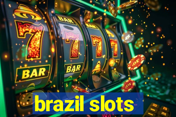 brazil slots