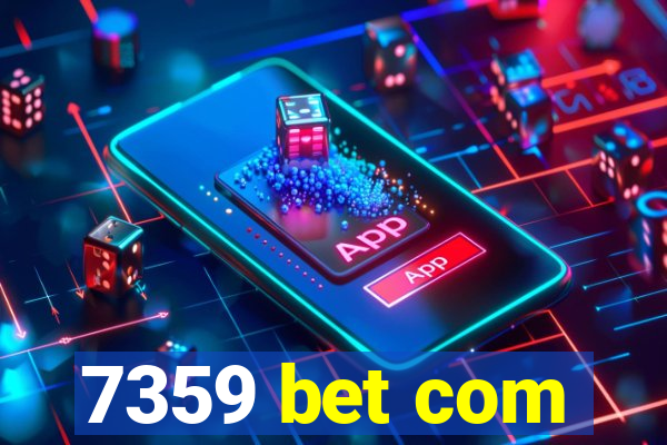 7359 bet com