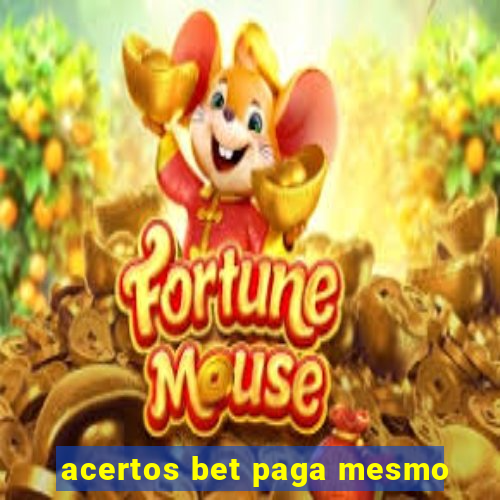 acertos bet paga mesmo