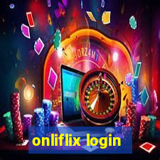 onliflix login