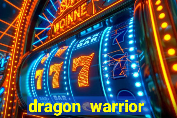 dragon warrior legend champion dinheiro infinito 2024