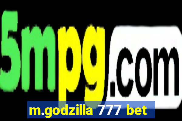 m.godzilla 777 bet