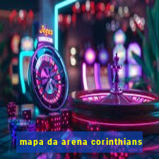 mapa da arena corinthians