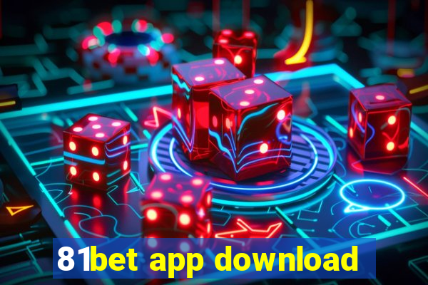 81bet app download