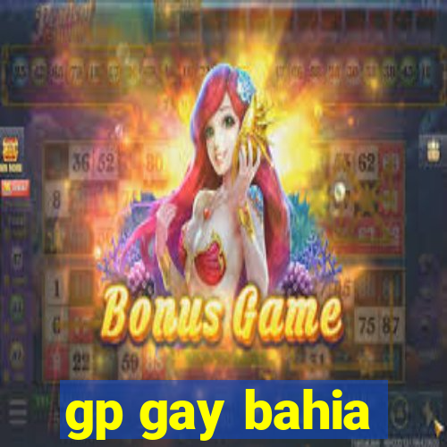 gp gay bahia