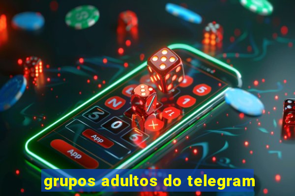 grupos adultos do telegram