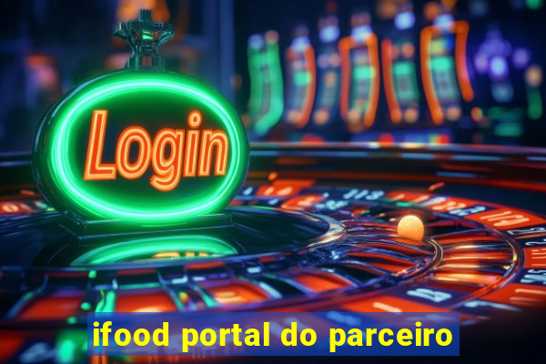 ifood portal do parceiro