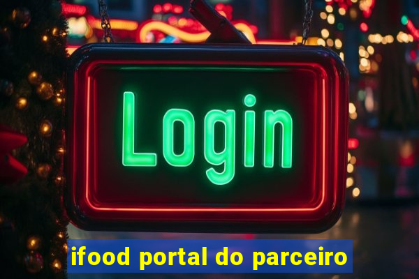 ifood portal do parceiro