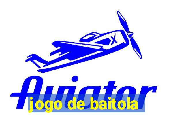 jogo de baitola