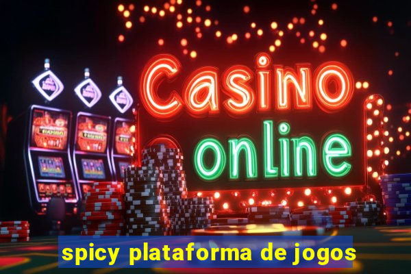 spicy plataforma de jogos