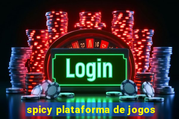 spicy plataforma de jogos