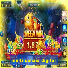 multi canais digital