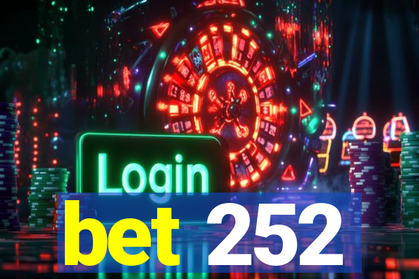 bet 252