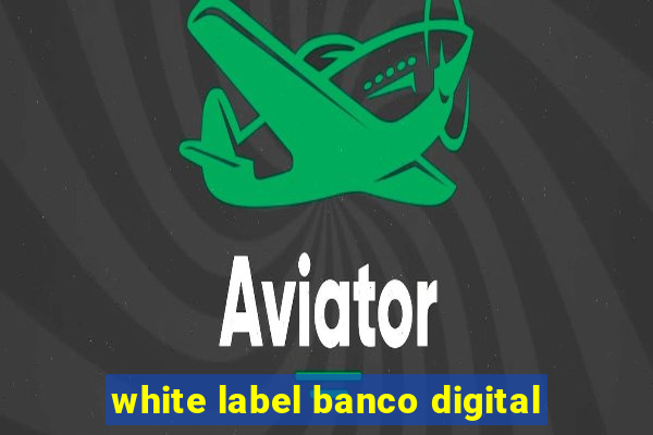 white label banco digital