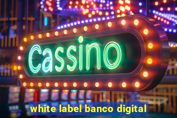 white label banco digital