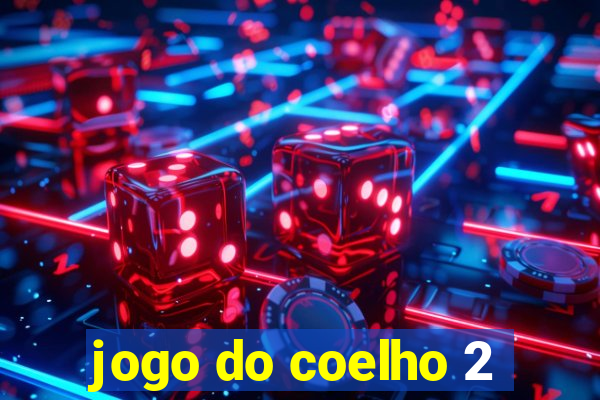 jogo do coelho 2