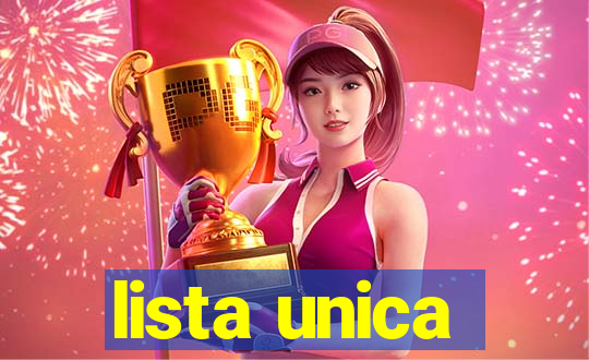 lista unica