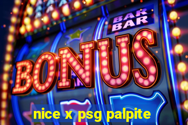 nice x psg palpite