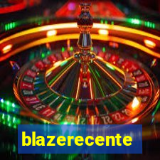 blazerecente