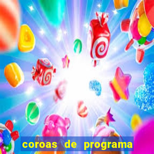 coroas de programa em santos