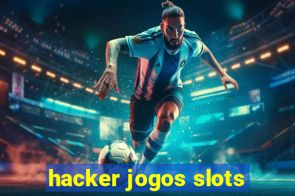 hacker jogos slots