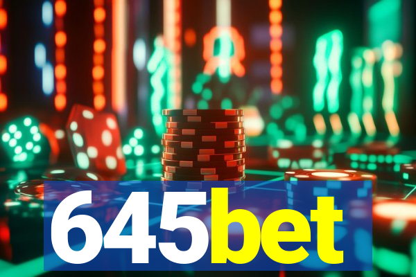 645bet