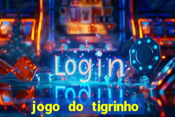 jogo do tigrinho que esta pagando agora