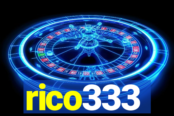 rico333