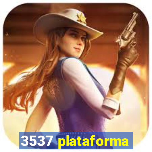 3537 plataforma