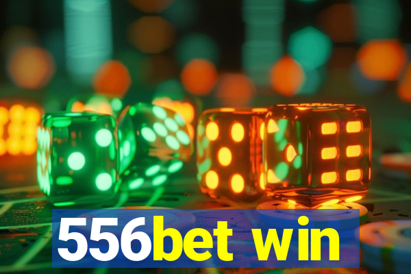 556bet win