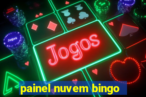 painel nuvem bingo