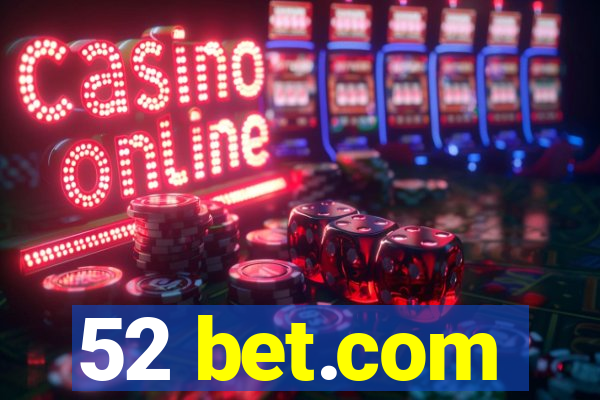 52 bet.com