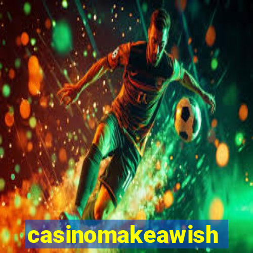 casinomakeawish