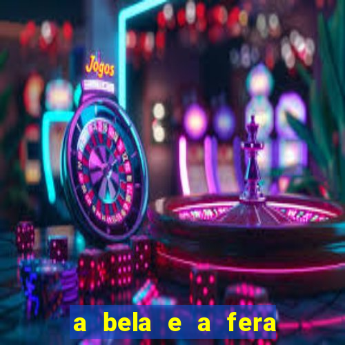 a bela e a fera 2014 filme completo dublado