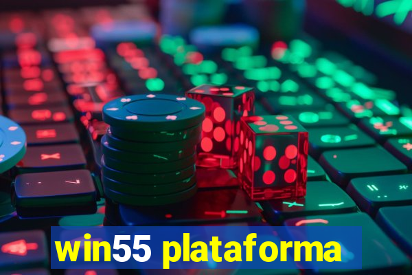 win55 plataforma